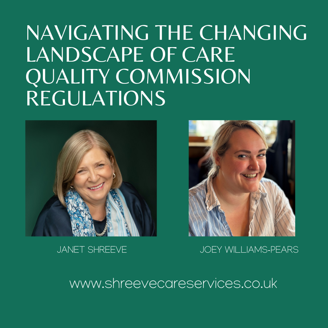 Navigating the Changing Landscape of Care Quality Commission Regulations